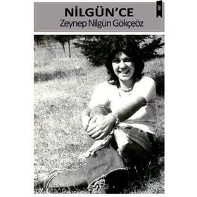Nilgün'ce - Zeynep Nilgün Gökçeöz