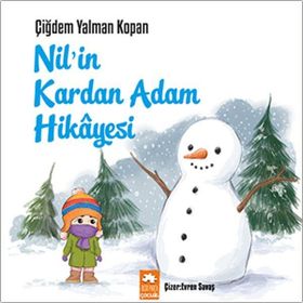 Nil’in Kardan Adam Hikayesi - Çiğdem Yalman Kopan