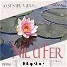 NİLÜFER - AYŞENUR VURAL