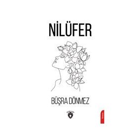 Nilüfer - Büşra Dönmez