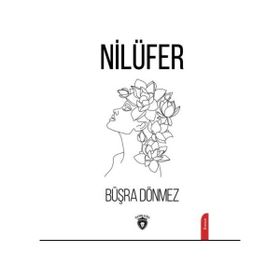 Nilüfer - Büşra Dönmez