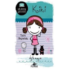Nilüfer Çıkmazı Serisi - Kiki Tarz Hayatım - Kyla May