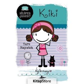 Nilüfer Çıkmazı Serisi - Kiki Tarz Hayatım - Kyla May