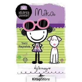Nilüfer Çıkmazı Serisi - Mika Yeni Hayatım - Kyla May
