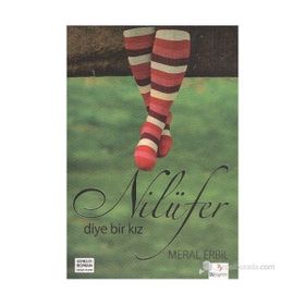 Nilüfer Diye Bir Kız - Meral Babacan Erbil