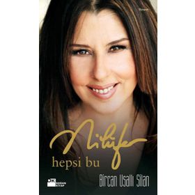 NİLÜFER HEPSI BU - BIRCAN USALLI SILAN
