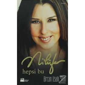 NİLÜFER HEPSI BU - BIRCAN USALLI SILAN