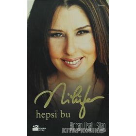 NİLÜFER HEPSI BU - BIRCAN USALLI SILAN