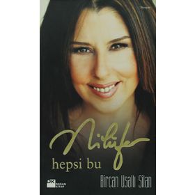 NİLÜFER HEPSI BU - BIRCAN USALLI SILAN