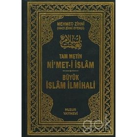 Nimet-i İslam Büyük İslam İlmihali - haci mehmed zihni efendi