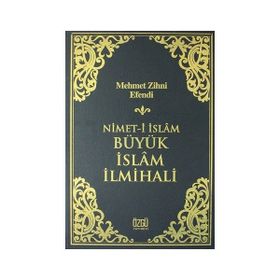 Nimet-i İslam Büyük İslam İlmihali - haci mehmed zihni efendi