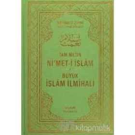 Nimet-i İslam Büyük İslam İlmihali - haci mehmed zihni efendi