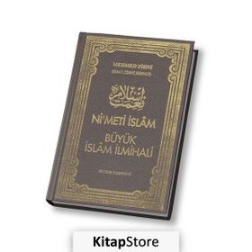 Nimet-i İslam Büyük İslam İlmihali - haci mehmed zihni efendi