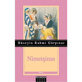 Nimetşinas - Hüseyin Rahmi Gürpınar