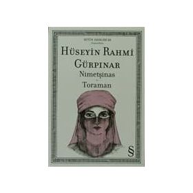 NİMETŞİNAS TORAMAN - HÜSEYİN RAHMI GÜRPINAR