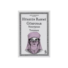 NİMETŞİNAS TORAMAN - HÜSEYİN RAHMI GÜRPINAR