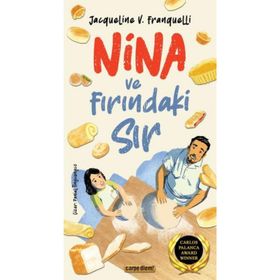 Nina ve Fırındaki Sır - Jacqueline V. Franquelli