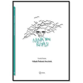 Nina’nın Rüyası - Gülşah Özdemir Koryürek