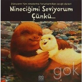 Nineciğimi Seviyorum Çünkü - Daniel Howarth