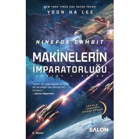 Ninefox Gambit Makinelerin İmparatorluğu Serisi 1 - Salon Yayınları