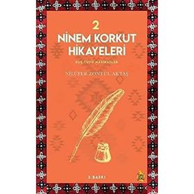 Ninem Korkut Hikayeleri 2 - Nilüfer Zontul Aktaş