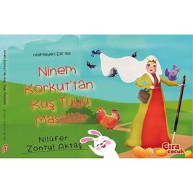 Ninem Korkuttan Kuş Tüyü Masallar - Nilüfer Zontul Aktaş