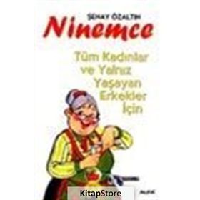 Ninemce - Şenay Duru Özaltın
