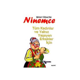 Ninemce - Şenay Duru Özaltın
