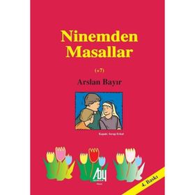 Ninemden Masallar - Arslan Bayır