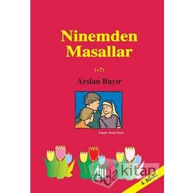 Ninemden Masallar - Arslan Bayır