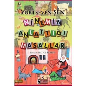 Ninemin Anlattığı Masallar - Yurtseven Şen