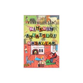 Ninemin Anlattığı Masallar - Yurtseven Şen