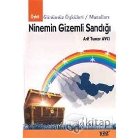 Ninemin Gizemli Sandığı - Arif Tuncer Avcı