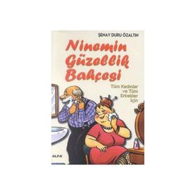 Ninemin Güzellik Bahçesi - Şenay Duru Özaltın