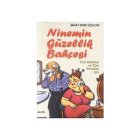 Ninemin Güzellik Bahçesi - Şenay Duru Özaltın
