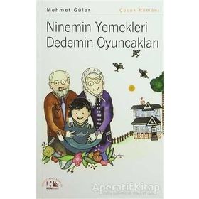 Ninemin Yemekleri Dedemin Oyuncakları - Mehmet Güler