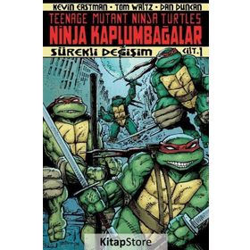Ninja Kaplumbağalar Cilt 1 - Kevin Eastman