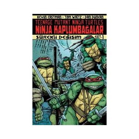 Ninja Kaplumbağalar Cilt 1 - Kevin Eastman