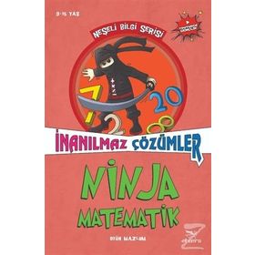 Ninja Matematik - İnanılmaz Çözümler - Ogün Mazlum - Elhamra Yayınları