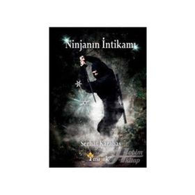 Ninjanın İntikamı - Serhat Karabaş