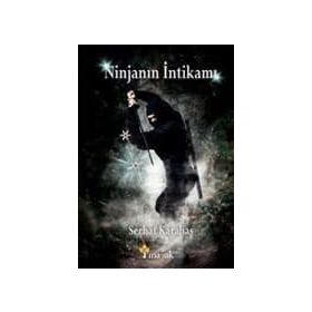 Ninjanın İntikamı - Serhat Karabaş