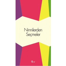 Ninnilerden Seçmeler - Kollektif Heyet-Kurul-Komisyon
