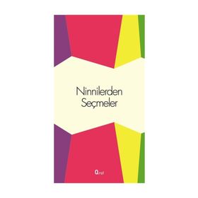 Ninnilerden Seçmeler - Kollektif Heyet-Kurul-Komisyon