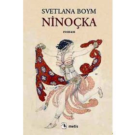 NİNOÇKA - SVETLANA BOYM
