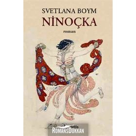NİNOÇKA - SVETLANA BOYM