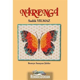 Nirengi-Besteye Susayan Şiirler / Sadık Yılmaz