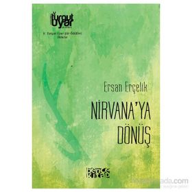 Nirvana’ya Dönüş - Ersan Erçelik