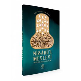 Nisabü’l Mevlevi - Şeyh İsmail Ankaravi