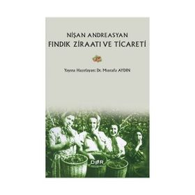 Nişan Antreasyan Fındık Ziraati ve Ticareti - Sezai Balcı Mevlüt Kaya