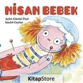 NISAN BEBEK - AYFER GÜRDAL ÜNAL (ISBN:9789944692281)